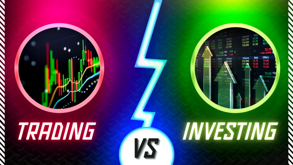 Trading vs Investing