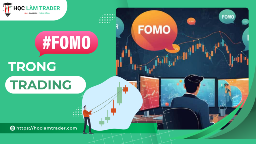 fomo trong trading