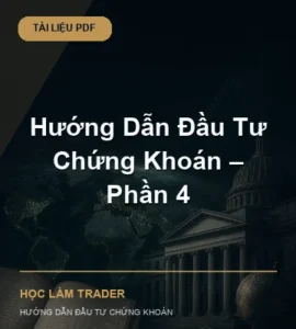 Bìa tài liệu Hướng Dẫn Đầu Tư Chứng Khoán – Phần 4